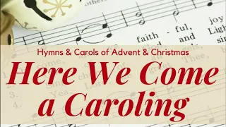 Angels From the Realms of Glory - Here We Come A Caroling