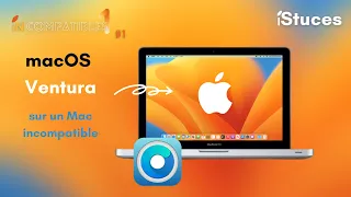 Installer macOS Ventura sur un Mac incompatible : le guide complet