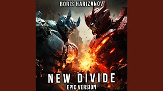 New Divide - Epic Version (Transformers: Rise Of The Beasts)