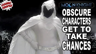 Moon Knight: Obscure Characters Get to Take Chances