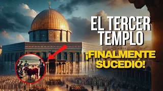 EL TERCER TEMPLO de JERUSALÉN ¡Finalmente se RECONSTRUIRÁ!