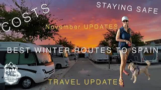 Costs, the best routes to Spain in Winter and staying safe in Europe.