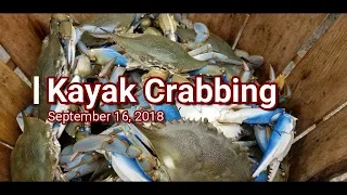 Kayak Crabbing September 16, 2018