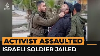 Israeli soldier assaults Palestinian activist in full view of camera | Al Jazeera Newsfeed