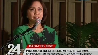 24 Oras: Pagkakakulong ni De Lima, mensahe raw para sa mga  kritiko ng pangulo, ayon kay VP Robredo