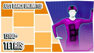 13000+ - Tetris - Just Dance Unlimited