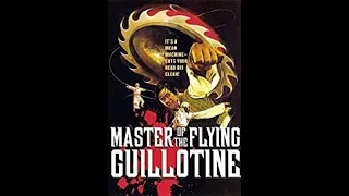 El Luchador Manco contra la Guillotina Voladora - Du bi quan wang da po xue di zi (1975)(español)