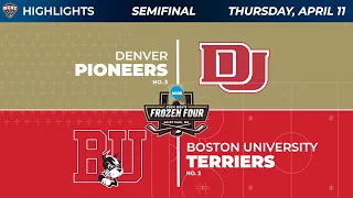 4-11-24 Denver vs Boston University Highlights | Frozen Four Semifinal