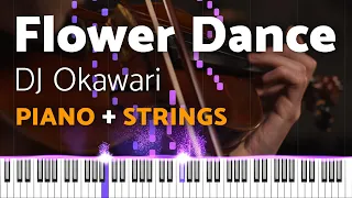 플라워댄스(Flower Dance) - DJ Okawari | 피아노 + 바이올린 + 비올라 + 첼로 믹스