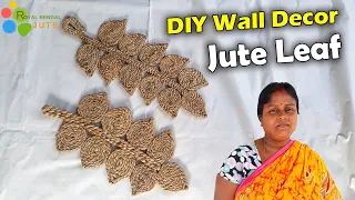 DIY Make Wall Decoration Leaf with Jute Braid | Wall Decoration #Jute DIY | Wall Decor Jute DIY