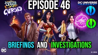 DCUO Episode 46 All investigations & Briefings