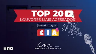 TOP 20 - Louvores mais acessado das Crianças, Intermediários e Adolescentes - Igreja Cristã Maranata