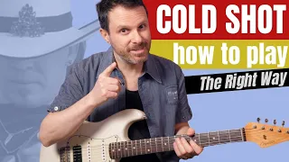 COLD SHOT - how to play the right way - (Stevie Ray Vaughan guitar Lesson/tutorial)