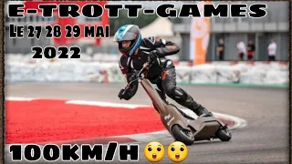 E-TROTT-GAMES 2022 première course officielle en France de trottinettes électrique!!!