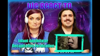 Infant Annihilator - Decapitation Fornication (First Time Couples React)
