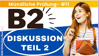 Mündliche b2 Teil 2 | Diskussion | Deutsch Test für den Beruf | beruflich | TELC| Small Talk🇩🇪