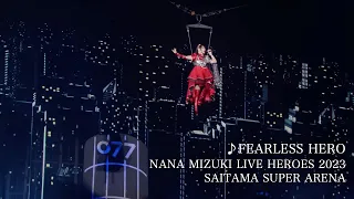 水樹奈々「FEARLESS HERO」（NANA MIZUKI LIVE HEROES 2023 -BLADE MODE -）