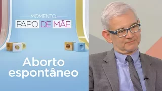 Quais os cuidados após sofrer um aborto espontâneo? | Momento Papo de Mãe