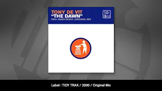 Tony De Vit - The Dawn (Original Mix)