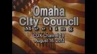 Omaha Nebraska City Council Meeting, August 16, 2011