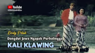 Dedy Pitak ♪ KALI KLAWING MANGU MANGU ⇆ Campursari Ngapak Purbalingga ©dpstudioprod 🇮🇩