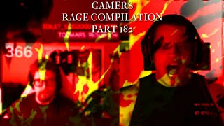 Gamers Rage Compilation Part 182