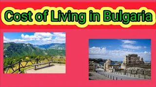 Cost of Living in Bulgaria