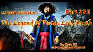 Tuam Leej Kuab The Hmong Shaman Warrior ( Part 275 ) 05/4/2022