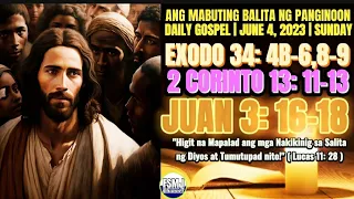 ANG MABUTING BALITA NG PANGINOON | JUNE 4, 2023 | ANG SALITA NG DIYOS | DAILY GOSPEL READING | FSMJ