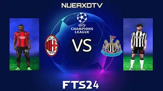 FTS 24 #32 | AC Milan Vs Newcastle United | UEFA Champions League Group F