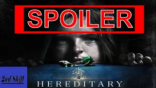 Hereditary - (Spoiler) The Second Shift Review