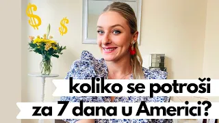 Koliko Potrošim za Sedmicu Dana u Americi? | Troškovi Života u Americi