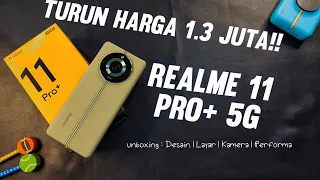 TURUN HARGA 1.3 juta!! Realme 11 Pro + 5G varian 512gb