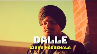 Sidhu Moose wala II Dalle II Tribute to Sidhu BAI