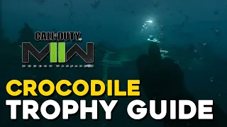 Call Of Duty 2022 Modern Warfare 2 Crocodile Trophy Guide