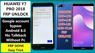 Huawei Y7 Pro 2018 FRP Bypass | Huawei LDN-LX2 2018 FRP Unlock Android 8.0.0 Without Pc Easy Trick