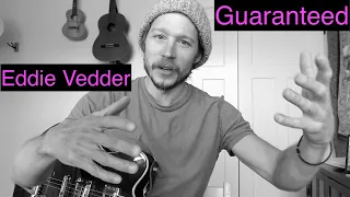 Guaranteed (Into The Wild) - Guitar Tutorial w TAB - Eddie Vedder