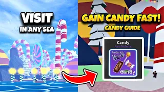 How To Get Candy On *ALL Seas* (Grind Candies Fast!) | Blox Fruits