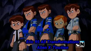 Eric 95 | Alien X-Tinction | All Transformations | Eric / Eric 95