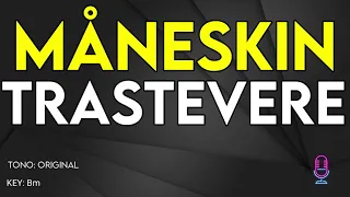 Måneskin - Trastevere - Karaoke Instrumental