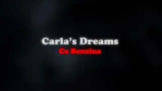 Carla's Dreams - Ca Benzina 🔊 (slowed + reverb)