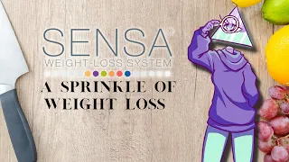 Sensa: A Sprinkle of Weight Loss | Corporate Casket