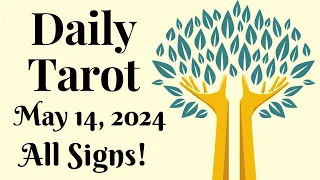 May 14, 2024 📣An Announcement! Something Is Done!📣All Signs Daily Tarot