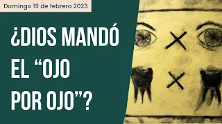 ¿Dios mandó el “ojo por ojo? | El Evangelio desde Sión | Magdala