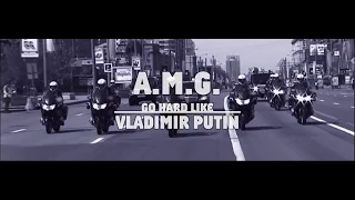 A.M.G - Go Hard Like Vladimir Poutine (Clip Officiel)