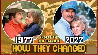 SMOKEY AND THE BANDIT 1977 Cast THEN AND NOW 2022 Most of Them Died