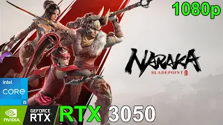 NARAKA BLADEPOINT: RTX 3050 + I5 11th gen | RTX 3050 Laptop | 1080p