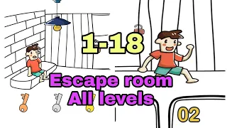 Brain Out Escape Room All levels 1-18 Walkthrough Solutions