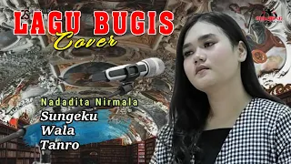 Lagu Bugis Cover Sungeku Wala Tanro - Nadadita Nirmala, Album lagu bugis Viral 2022