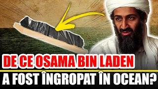 De ce Osama Bin Laden a fost Ingropat In Ocean?